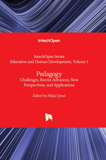 Cover for Pedagogy: Challenges, Recent Advances, New Perspectives, and Applications - Education and Human Development (Hardcover Book) (2022)