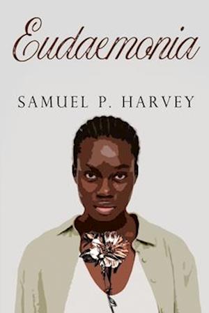 Cover for Samuel P. Harvey · Eudaemonia (Paperback Book) (2025)