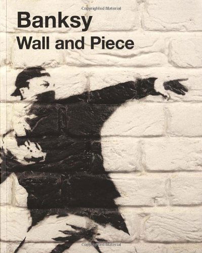 Wall and Piece - Banksy - Kirjat - Vintage Publishing - 9781844137879 - torstai 9. marraskuuta 2006