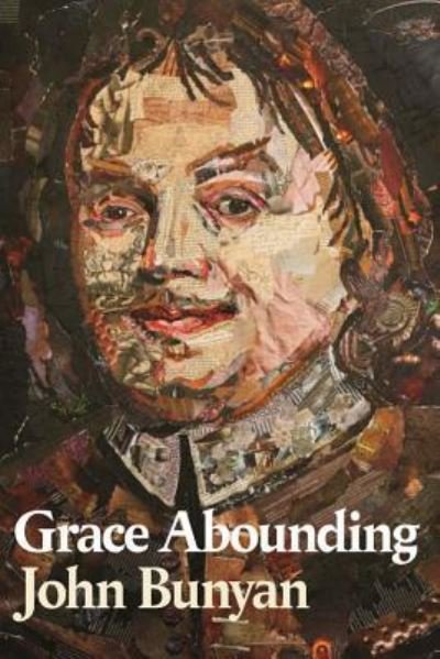 Cover for John Bunyan · Grace Abounding (Hardcover bog) (2018)