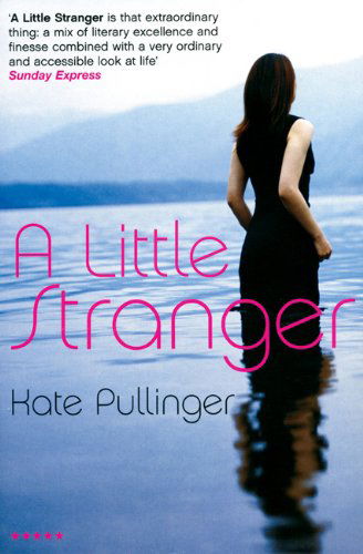 Cover for Kate Pullinger · A Little Stranger (Five Star Paperback) (Paperback Book) (2008)