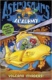 Cover for Steve Cole · Astrosaurs Academy 7: Volcano Invaders! - Astrosaurs Academy (Paperback Book) (2010)