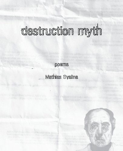 Cover for Mathias Svalina · Destruction Myth (New Poetry) (Paperback Book) (2009)