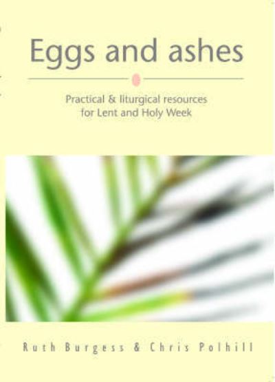 Cover for Ruth Burgess · Eggs and Ashes (Paperback Book) (2004)