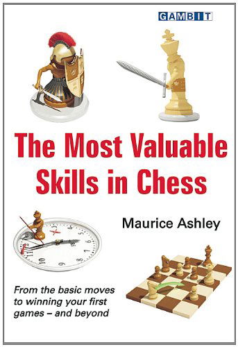 Cover for Maurice Ashley · The Most Valuable Skills in Chess (Paperback Book) (2009)