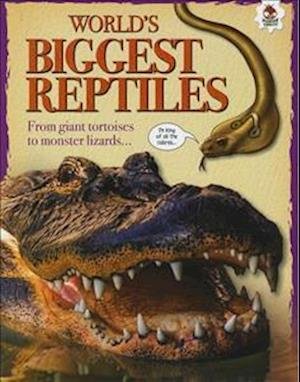 Cover for Tom Jackson · World's Biggest Reptiles: Extreme Reptiles (Paperback Book) (2018)