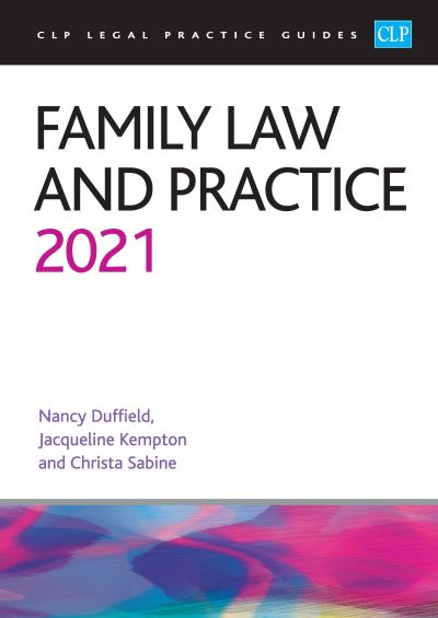 Family Law and Practice 2021: Legal Practice Course Guides (LPC) - Sabine - Books - The College of Law - 9781913226879 - January 18, 2021