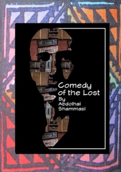 Cover for Abdolhai Shammasi · Comedy of the Lost (Book) (2022)