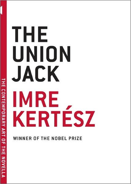 Cover for Imre Kertesz · The Union Jack (Paperback Book) (2010)