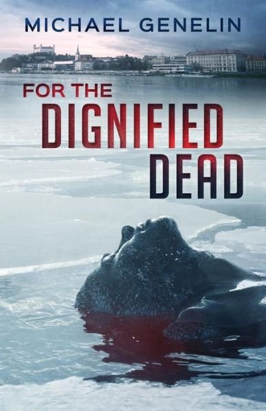 Cover for Michael Genelin · For the Dignified Dead (Paperback Book) (2015)