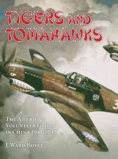 Cover for J Ward Boyce · Tigers and Tomahawks (Hardcover Book) (2021)