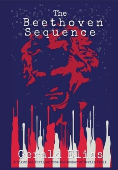 Cover for Gerald Elias · The Beethoven Sequence (Hardcover Book) (2020)