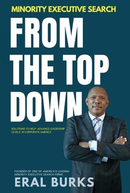 Cover for Eral Burks · Minority Executive Search From The Top Down (Hardcover Book) (2020)