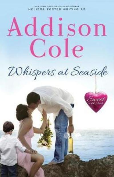 Cover for Cole Addison · Whispers at Seaside - Sweet with Heat: Seaside Summers (Pocketbok) (2018)