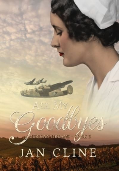 Cover for Jan Cline · All My Goodbyes (Hardcover Book) (2019)