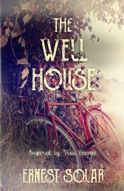 Ernest Solar · The Well House (Paperback Book) (2019)