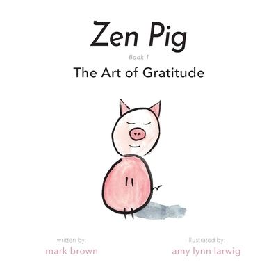 Cover for Mark Brown · Zen Pig (Pocketbok) (2020)