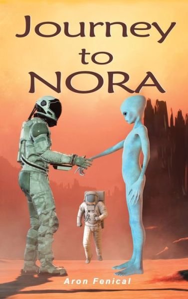Cover for Aron Fenical · Journey to Nora (Innbunden bok) (2021)