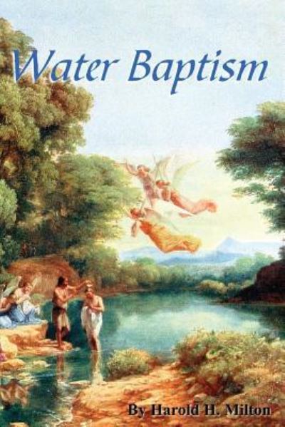 Cover for Harold H Milton · Water Baptism (Pocketbok) (2017)