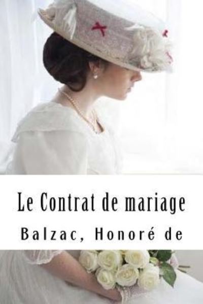 Cover for Balzac Honore De · Le Contrat de Mariage (Pocketbok) (2017)