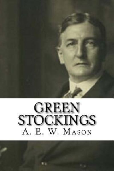 Cover for A E W Mason · Green Stockings (Paperback Book) (2017)