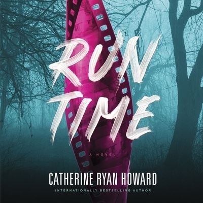Run Time - Catherine Ryan Howard - Musiikki - Blackstone Publishing - 9781982693879 - tiistai 16. elokuuta 2022