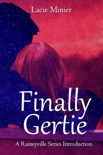 Cover for Lacie Minier · Finally Gertie (Paperback Book) (2018)