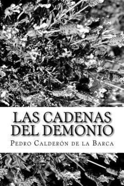 Cover for Pedro Calderon de la Barca · Las cadenas del demonio (Paperback Bog) (2018)