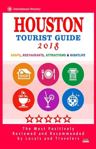 Cover for Hortense J Goldman · Houston Tourist Guide 2018 (Paperback Book) (2018)