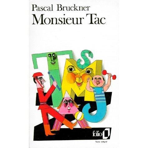 Monsieur Tac (Folio) (French Edition) - Pascal Bruckner - Libros - Gallimard Education - 9782070377879 - 1987
