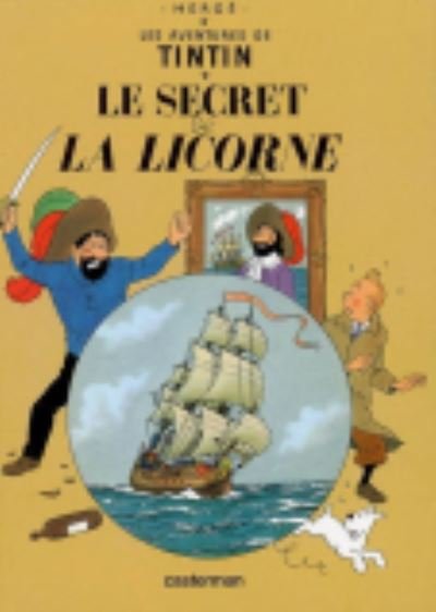 Le secret de la licorne - Herge - Boeken - Casterman - 9782203001879 - 15 september 2007