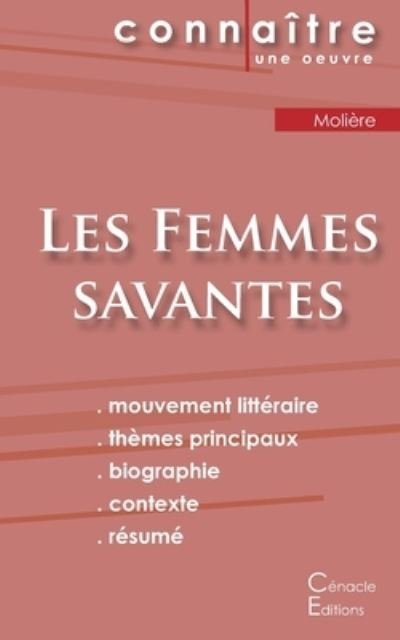 Cover for Moliere · Fiche de lecture Les Femmes savantes de Moliere (Analyse litteraire de reference et resume complet) (Taschenbuch) (2022)