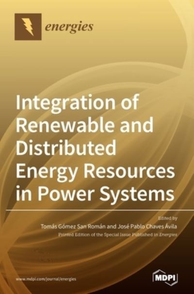 Cover for Tomás Gómez Román · Integration of Renewable and Distributed Energy Resources in Power Systems (Hardcover Book) (2020)