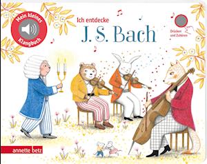 Cover for Delphine Renon · Ich entdecke J. S. Bach (Mein kleines Klangbuch, Bd. ?) (Bok) (2023)