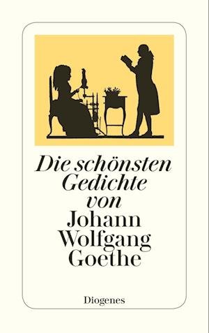 Cover for Johann Wolfgang Goethe · Die Schönsten Gedichte (Book)