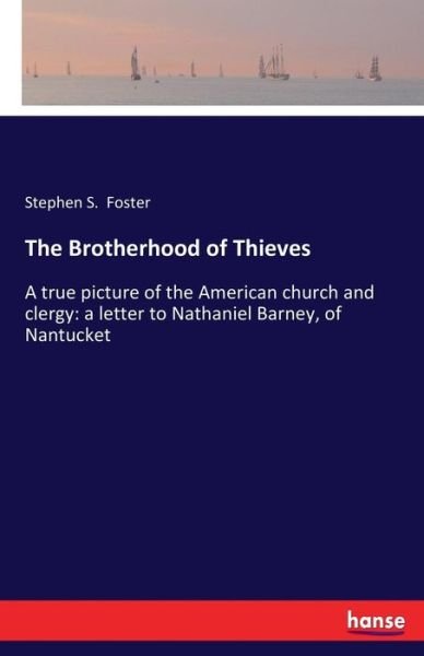 Cover for Foster · The Brotherhood of Thieves (Bog) (2017)