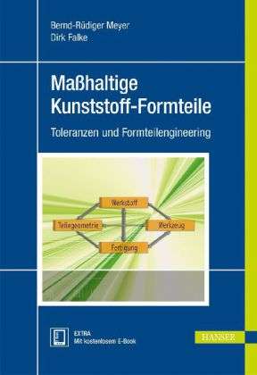 Masshaltige Kunststoff-Elemente - Meyer - Książki - Carl Hanser Verlag GmbH & Co - 9783446436879 - 30 października 2013