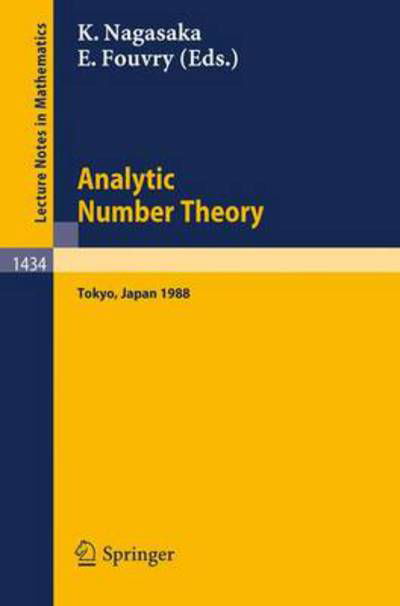 Cover for Kenji Nagasaka · Analytic Number Theory: Proceedings of the Japanese-french Symposium Held in Tokyo, Japan, October 10-13, 1988 - Lecture Notes in Mathematics (Paperback Book) (1990)