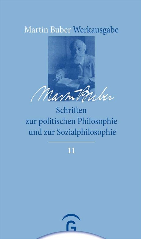 Gesamtausg.11 Schriften zur pol. - Buber - Livros -  - 9783579026879 - 