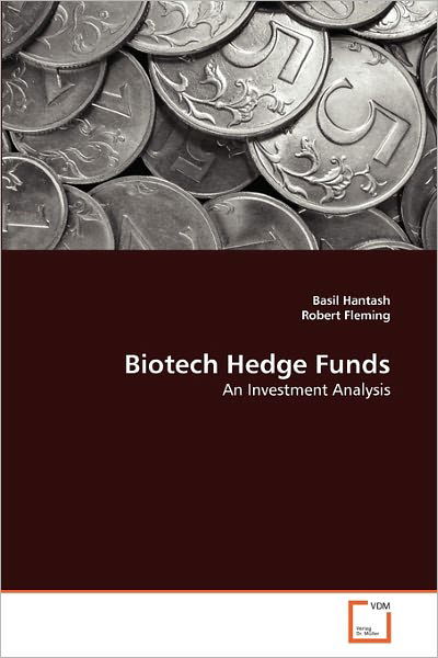 Cover for Robert Fleming · Biotech Hedge Funds: an Investment Analysis (Paperback Book) (2011)