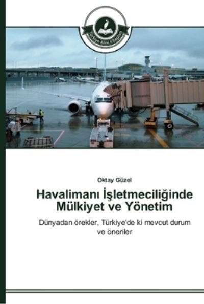 Cover for Güzel · Havaliman  sletmeciliginde Mülkiy (Book) (2015)