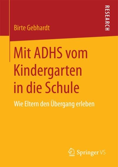 Cover for Gebhardt · Mit ADHS vom Kindergarten in d (Bok) (2015)
