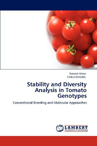 Cover for Sridevi Onteddu · Stability and Diversity Analysis in Tomato Genotypes: Conventional Breeding and Molecular Approaches (Paperback Book) (2012)