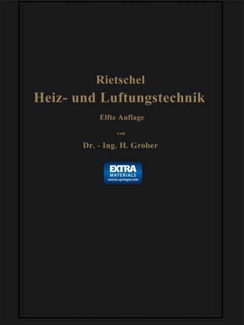 Cover for Hermann Rietschel · H. Rietschels Leitfaden Der Heiz- Und Luftungstechnik (Paperback Bog) [11th 11. Aufl. 1938. Softcover Reprint of the Orig edition] (1938)