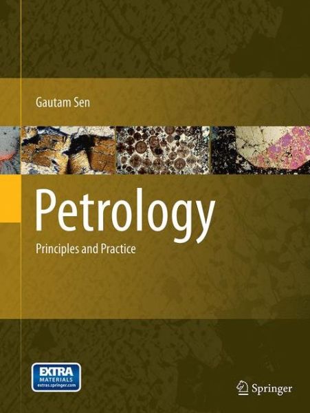 Cover for Gautam Sen · Petrology: Principles and Practice (Paperback Book) [Softcover reprint of the original 1st ed. 2014 edition] (2016)