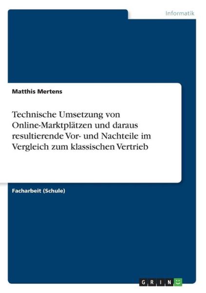 Technische Umsetzung von Online - Mertens - Books -  - 9783668874879 - 