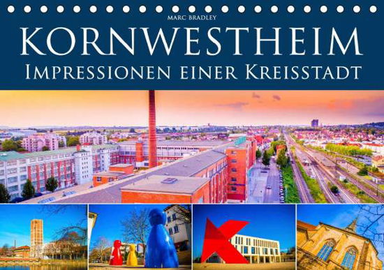 Kornwestheim - Impressionen ein - Bradley - Książki -  - 9783671380879 - 