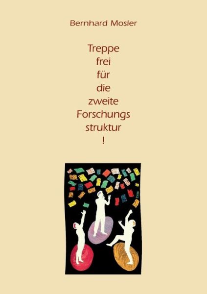 Cover for Mosler · Treppe frei für die zweite Forsc (Book) (2016)