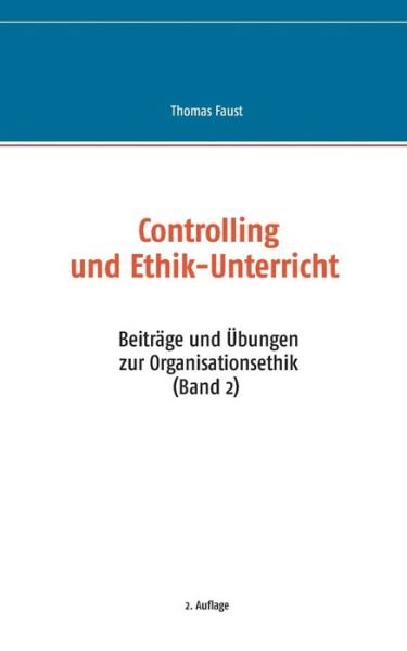 Cover for Faust · Controlling und Ethik-Unterricht (Buch) (2017)