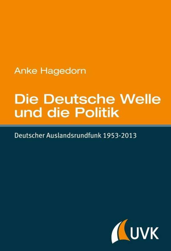 Cover for Hagedorn · Die Deutsche Welle und die Pol (Buch)